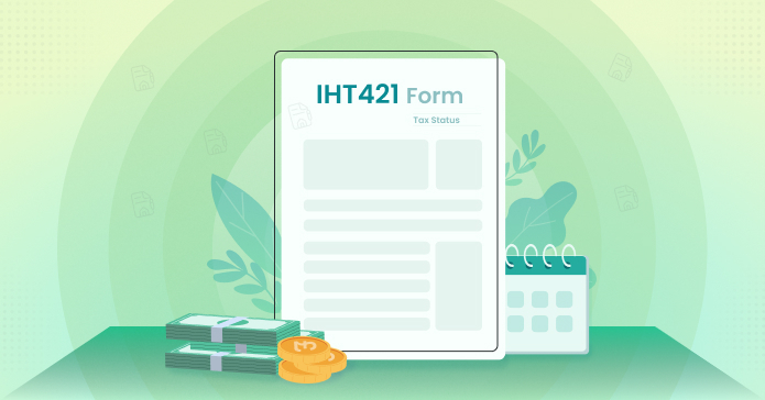 Understanding the IHT421 Form and Its Role in Inheritance Tax | Debitam - Online Account Filing