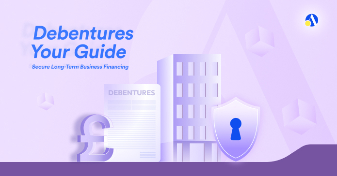 Debentures Your Guide to Secure Long-Term Business Financing | Debitam online Account Filing